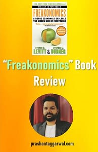 Freakonomics Book Review - Prashant Aggarwal