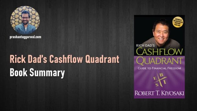 Rich Dad Cashflow Quadrant - Prashant Aggarwal