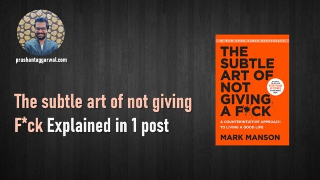 The subtle art of not giving a fuck by Mark Manson