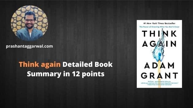 Think again Detailed Book Summary in 12 points