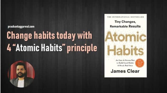 Change Habits - Prashant Aggarwal